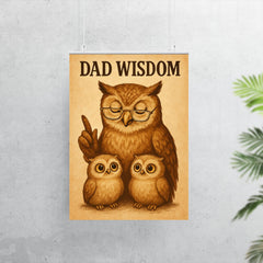 Quote 'dad wisdom' Owl wearing reading glasses giving life advice to owlets Funny father's day Poster poster 7
