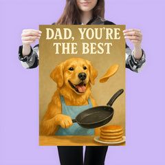 Quote 'dad you're the best' Golden retriever wearing an apron while flipping pancakes Funny father's day Poster poster 3