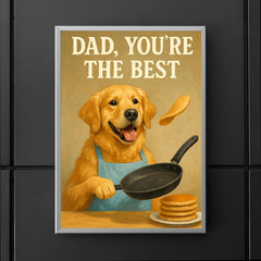 Quote 'dad you're the best' Golden retriever wearing an apron while flipping pancakes Funny father's day Poster poster 5
