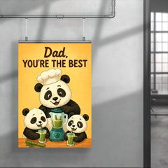 Quote 'dad you're the best' Panda in chef's hat making bamboo smoothies for cubs Funny father's day Poster poster 4