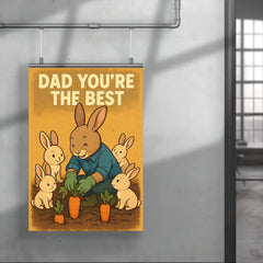 Quote 'dad you're the best' Rabbit in gardening gloves growing carrots with baby rabbits Funny father's day Poster poster 4