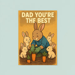 Quote 'dad you're the best' Rabbit in gardening gloves growing carrots with baby rabbits Funny father's day Poster poster 8