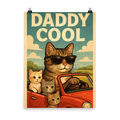 Quote 'daddy cool' Cat in sunglasses driving a convertible with kittens Funny father's day Poster poster on a plain backdrop in size 8"x10".