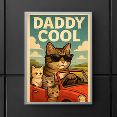 Quote 'daddy cool' Cat in sunglasses driving a convertible with kittens Funny father's day Poster poster 5