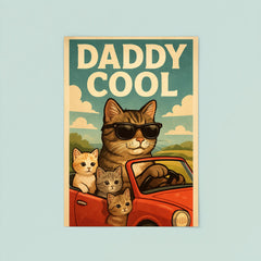 Quote 'daddy cool' Cat in sunglasses driving a convertible with kittens Funny father's day Poster poster 8