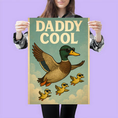 Quote 'daddy cool' Duck wearing aviators flying in formation with ducklings Funny father's day Poster poster 3