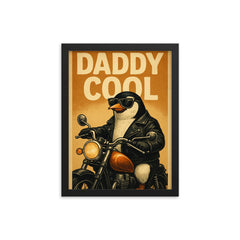 Quote 'daddy cool' Penguin in leather jacket riding a motorcycle Funny father's day Poster framed print on a plain backdrop in size 12"x16".