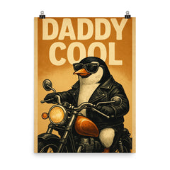 Quote 'daddy cool' Penguin in leather jacket riding a motorcycle Funny father's day Poster poster on a plain backdrop in size 8"x10".