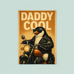 Quote 'daddy cool' Penguin in leather jacket riding a motorcycle Funny father's day Poster poster 8