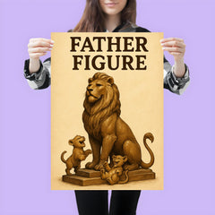 Quote 'father figure' Statue of a majestic lion posing heroically while cubs play at his feet Funny father's day Poster poster 3