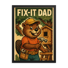 Quote 'fix it dad' Beaver wearing a tool belt building a treehouse Funny father's day Poster framed print on a plain backdrop in size 18"x24".