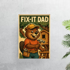 Quote 'fix it dad' Beaver wearing a tool belt building a treehouse Funny father's day Poster poster 7