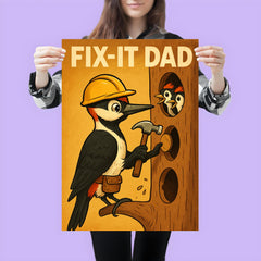 Quote 'fix it dad' Woodpecker with hard hat fixing holes in tree for his family Funny father's day Poster poster 3