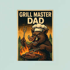 Quote 'grill master dad' Boar with tongs and chef's hat cooking over an outdoor fire Funny father's day Poster poster 8