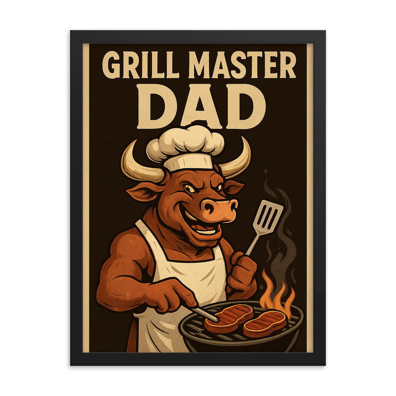 Quote 'grill master dad' Bull wearing a chef's hat and apron flipping steaks Funny father's day Poster framed print on a plain backdrop in size 18