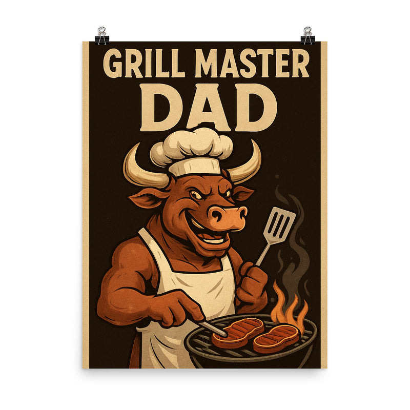 Quote 'grill master dad' Bull wearing a chef's hat and apron flipping steaks Funny father's day Poster poster on a plain backdrop in size 8