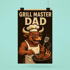 Quote 'grill master dad' Bull wearing a chef's hat and apron flipping steaks Funny father's day Poster poster 6