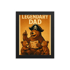 Quote 'legendary dad' Bear with a pirate hat sharing adventure tales with cubs Funny father's day Poster framed print on a plain backdrop in size 8"x10".