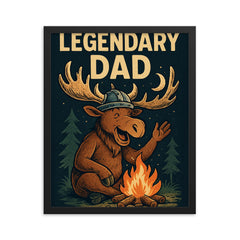 Quote 'legendary dad' Moose with a Viking helmet telling campfire stories Funny father's day Poster framed print on a plain backdrop in size 16"x20".