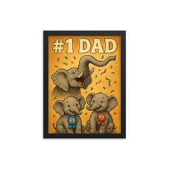Quote 'number one dad' Elephant trumpeting celebration while baby elephants win ribbons Funny father's day Poster framed print on a plain backdrop in size 12"x16".