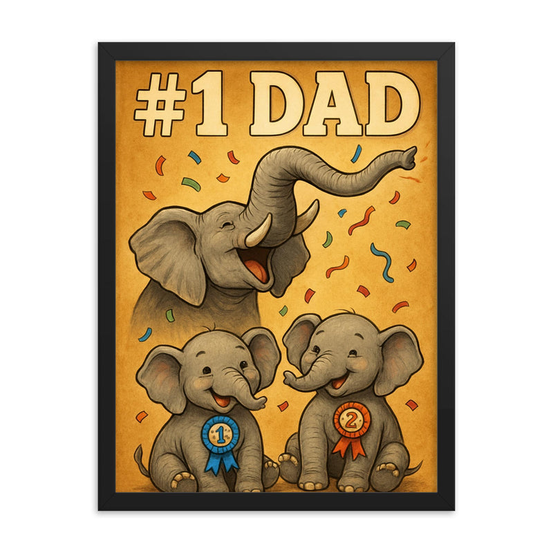 Quote 'number one dad' Elephant trumpeting celebration while baby elephants win ribbons Funny father's day Poster framed print on a plain backdrop in size 18