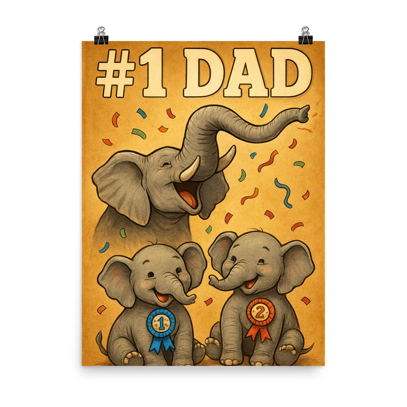 Quote 'number one dad' Elephant trumpeting celebration while baby elephants win ribbons Funny father's day Poster poster on a plain backdrop in size 8