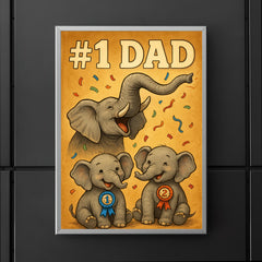 Quote 'number one dad' Elephant trumpeting celebration while baby elephants win ribbons Funny father's day Poster poster 5