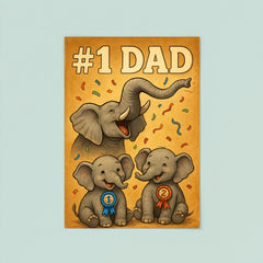 Quote 'number one dad' Elephant trumpeting celebration while baby elephants win ribbons Funny father's day Poster poster 8