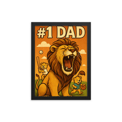 Quote 'number one dad' Lion roaring proudly while cubs play sports in background Funny father's day Poster framed print on a plain backdrop in size 12"x16".