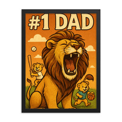 Quote 'number one dad' Lion roaring proudly while cubs play sports in background Funny father's day Poster framed print on a plain backdrop in size 18"x24".