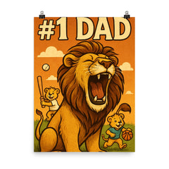 Quote 'number one dad' Lion roaring proudly while cubs play sports in background Funny father's day Poster poster on a plain backdrop in size 8"x10".
