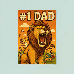 Quote 'number one dad' Lion roaring proudly while cubs play sports in background Funny father's day Poster poster 8