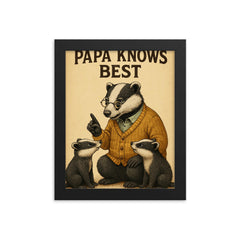 Quote 'papa knows best' Elderly badger in cardigan teaching young badgers life skills Funny father's day Poster framed print on a plain backdrop in size 8"x10".