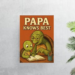Quote 'papa knows best' Wise old turtle wearing glasses while helping with homework Funny father's day Poster poster 7