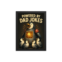 Quote 'powered by dad jokes' Mechanical penguin with comedy circuits lighting up while baby penguins laugh Funny father's day Poster framed print on a plain backdrop in size 12"x16".