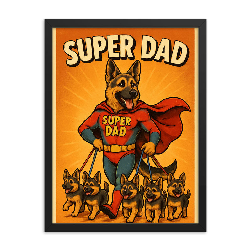 Quote 'super dad' German Shepherd in superhero costume walking puppies on leashes no copyrighted logos Funny father's day Poster framed print on a plain backdrop in size 18