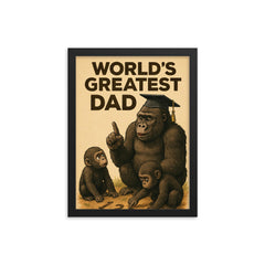 Quote 'world's greatest dad' Gorilla in graduation cap teaching baby gorillas to count Funny father's day Poster framed print on a plain backdrop in size 12"x16".