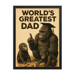 Quote 'world's greatest dad' Gorilla in graduation cap teaching baby gorillas to count Funny father's day Poster framed print on a plain backdrop in size 18"x24".