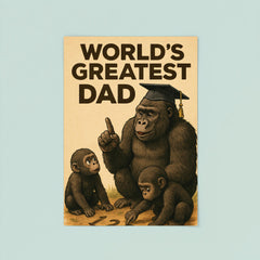 Quote 'world's greatest dad' Gorilla in graduation cap teaching baby gorillas to count Funny father's day Poster poster 8