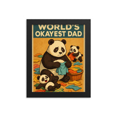 Quote 'world's okayest dad' Panda trying to fold laundry while cubs make more mess Funny father's day Poster framed print on a plain backdrop in size 8"x10".