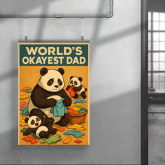 Quote 'world's okayest dad' Panda trying to fold laundry while cubs make more mess Funny father's day Poster poster 4