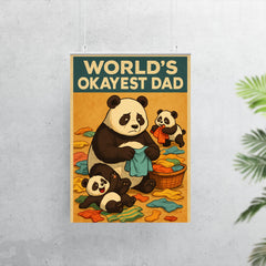 Quote 'world's okayest dad' Panda trying to fold laundry while cubs make more mess Funny father's day Poster poster 7