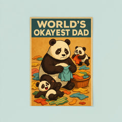 Quote 'world's okayest dad' Panda trying to fold laundry while cubs make more mess Funny father's day Poster poster 8