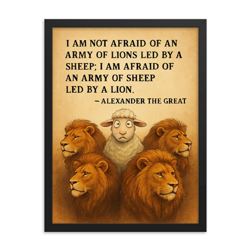quote army of lions led by sheep afraid of army of sheep led by lion framed print on a plain backdrop in size 18