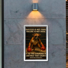 Quote Success Not Final Failure Not Fatal Courage to Continue Winston Churchill Boxer Dog Bounce poster 2