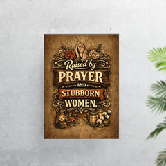 Raised by prayer and stubborn women poster 7