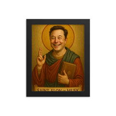 Saint Elon of Musk framed print on a plain backdrop in size 8"x10".