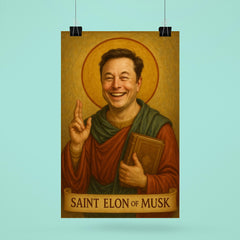 Saint Elon of Musk poster 6