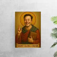 Saint Elon of Musk poster 7