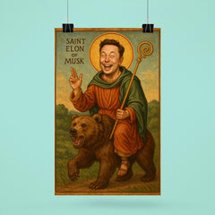 Saint Elon of Musk Riding a Bear poster 6